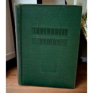 Tabernacle Hymns Number Four 1945 Choice Collection Hymnal